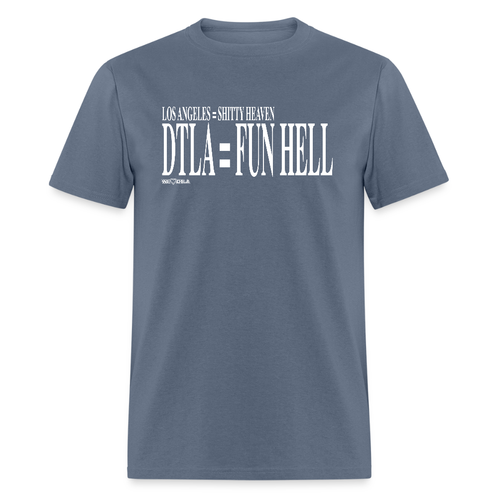 Shitty Heaven/Fun Hell - Unisex Classic T-Shirt - denim